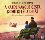 A každé ráno je cesta domů delší a delší - CDmp3 (Čte Pavel Nový a Michal Zelenka) - Fredrik Backman