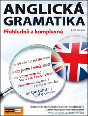 Anglická gramatika - Přehledně a komplexně - Eva Tinková