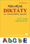 Nácvičné diktáty zo slovenského jazyka pre ročník základných škôl