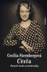 Cesta - Paměti české aristokratky, 2. vydání - Cecilia Sternberg