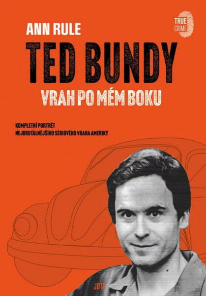 Ted Bundy, vrah po mém boku (poškozené) - Ann Rule