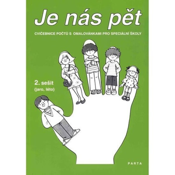 Je nás pět: Cvičebnice počtů s omalovánkami - 2. sešit - Krista Hemzáčková