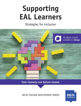 Supporting EAL Learners – Coursebook - Pete Clements