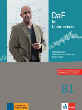 DaF im Unternehmen 3 (B1) - Intensivtrainer - Grammatik und Wortschatz - Stefan Fodor
