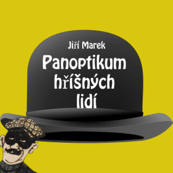 Panoptikum hříšných lidí - Jiří Marek, Martin Stránský - audiokniha