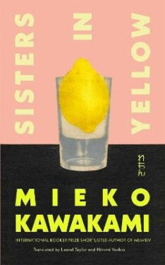 Sisters in Yellow - Mieko Kawakami