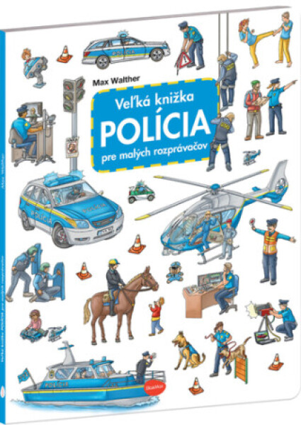 Veľká knižka Polícia pre malých rozprávačov