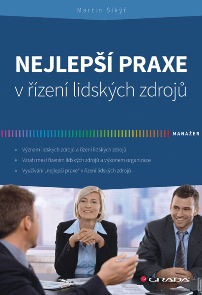 Nejlepší praxe v řízení lidských zdrojů - Martin Šikýř