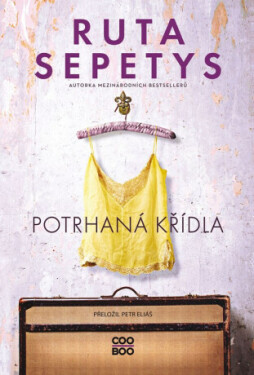 Potrhaná křídla - Ruta Sepetysová