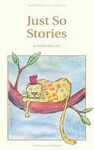 Just So Stories - Rudyard Joseph Kipling