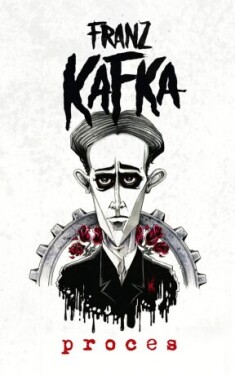 Proces - Franz Kafka - e-kniha