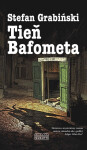 Tieň Bafometa - Stefan Grabinski