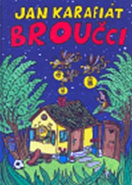 Broučci, 1. vydání - Jan Karafiát