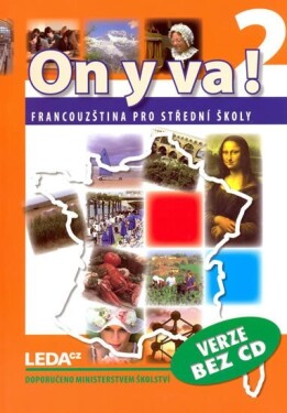 ON Y VA! 2 učebnice bez CD (Francouzština pro střední školy)