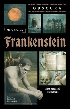 Frankenstein - Mary Wollstonecraft Shelley