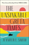 The Unsinkable Greta James Jennifer