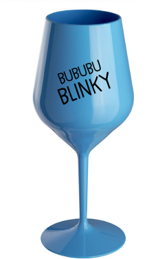 BUBUBUBLINKY - modrá nerozbitná sklenice na víno 470 ml