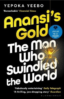 Anansi´s Gold - Yepoka Yeebo