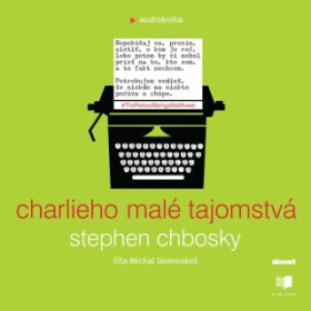 Charlieho malé tajomstvá - Stephen Chbosky - audiokniha