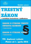 Trestný zákon rozsiahlym komentárom judikatúrou