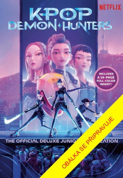 Kpop Demon Hunters: The Official Deluxe Junior Novelization - Jessica Yoon