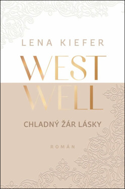 Westwell Chladný žár lásky