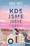 Kde jsme ještě nebyli Kasie