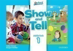 Oxford Discover Show and Tell 1 Activity Book - Gabby Pritchard