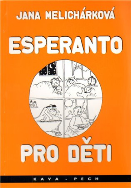 Esperanto pro děti - Jana Melicharová