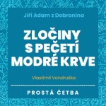 Zločiny s pečetí modré krve - Vlastimil Vondruška - audiokniha