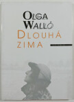 Dlouhá zima Olga Walló