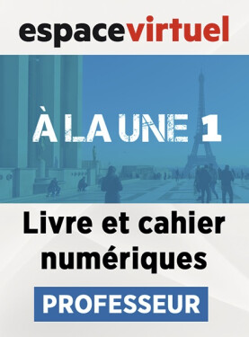 À la une 1 (A1.1) – Livre/Cahier numériques – Professeur (12 mois)