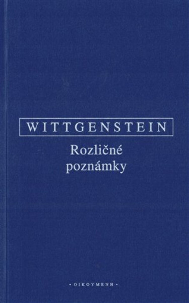 Rozličné poznámky - Ludwig Wittgenstein