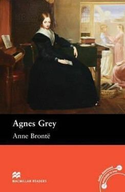 Macmillan Readers Upper-Intermediate: Agnes Grey - Anne Brontëová