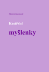 Kacířské myšlenky - Vilém Kmuníček