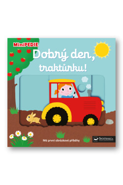 Dobrý den, traktůrku!