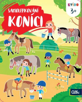 Kvído - Samolepkování: Koníci - Albi
