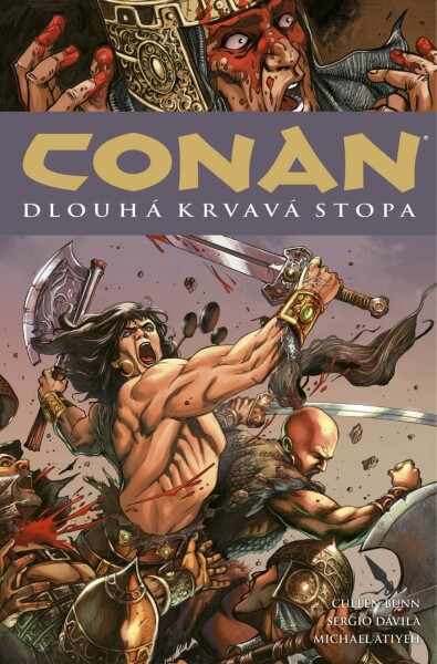 Conan 21: Dlouhá krvavá stopa - Robert Ervin Howard