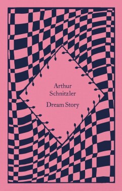 Dream Story, 1. vydání - Arthur Schnitzler