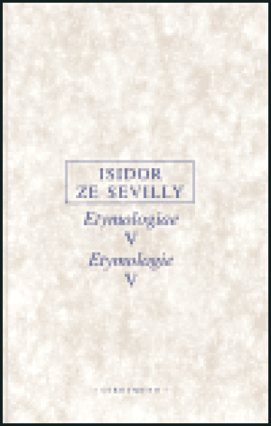 Etymologie Isidor ze Sevilly