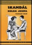 Skandál kolem Josefa Valdemar Vinař