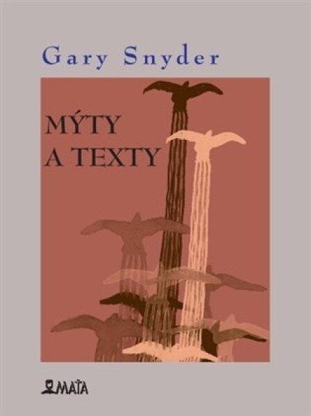 Mýty texty Gary Snyder