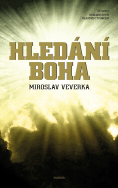 Hledání Boha - Miroslav Veverka