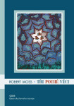 Tři "pouhé" věci - Robert Moss