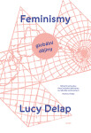 Feminismy - Lucy Delap