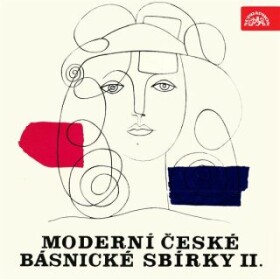 Moderní české básnické sbírky II. - Karel Toman - audiokniha