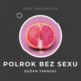 Polrok bez sexu - CDmp3 - Dušan Taragel