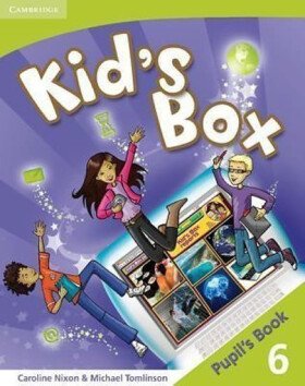 Kid´s Box 6 Pupils Book,2nd Edition - Caroline Nixon