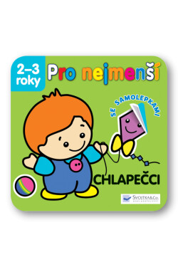 Pro nejmenší chlapečci