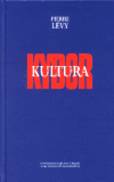 Kyberkultura (poškozená) - Pierre Lévy
